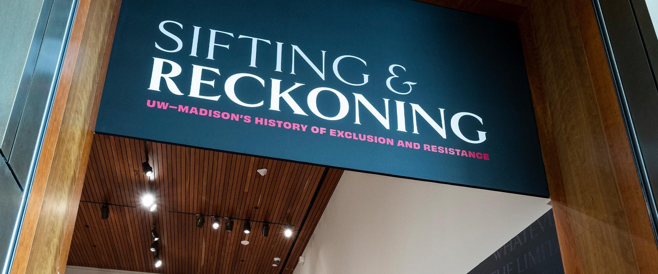 Sifting and Reckoning exhibit entrance